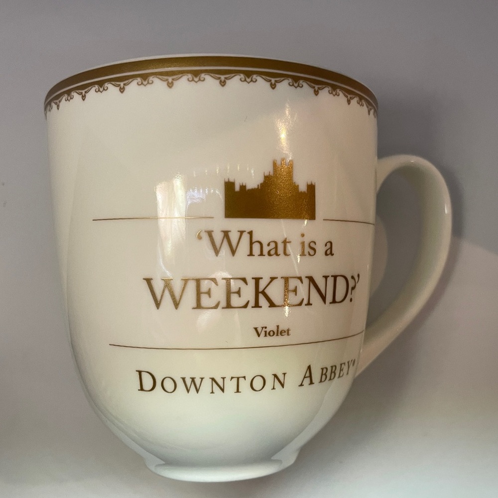 Downton Abbey “What is a Weekend?” Quote coffee mug! Cost Plus World Mar…